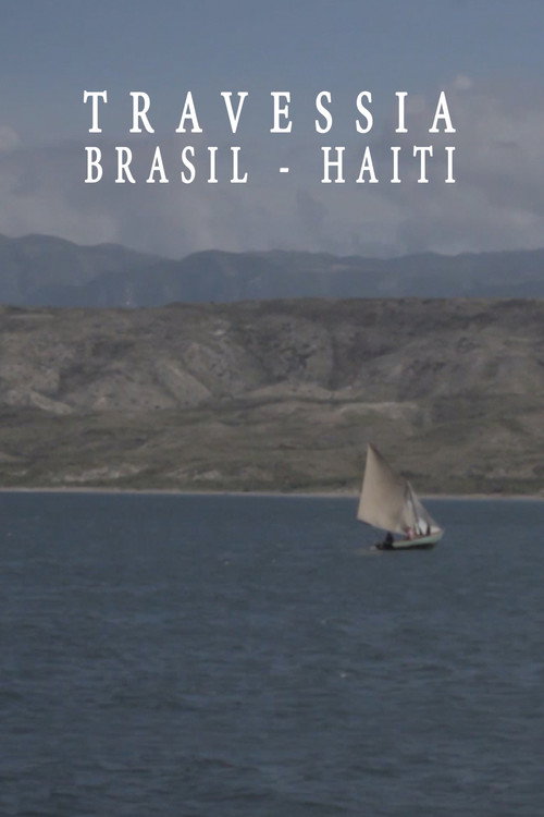Travessia Brasil-Haiti - Assistir online em HD