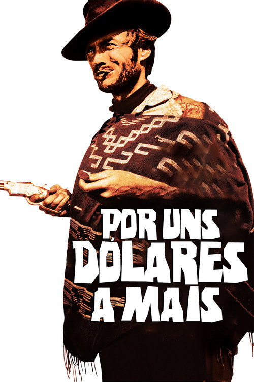 Por uns Dólares a Mais - Assistir online em HD