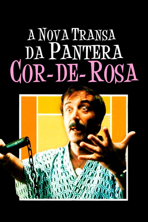 A Nova Transa da Pantera Cor-de-Rosa - Assistir online em HD