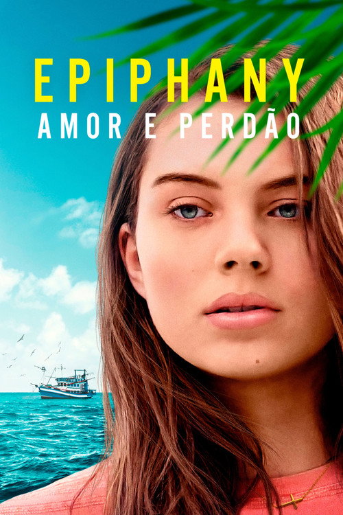 Epiphany: Amor e Perdão - Assistir online em HD