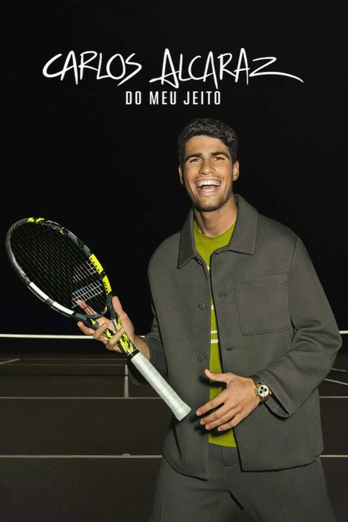Carlos Alcaraz: Do Meu Jeito