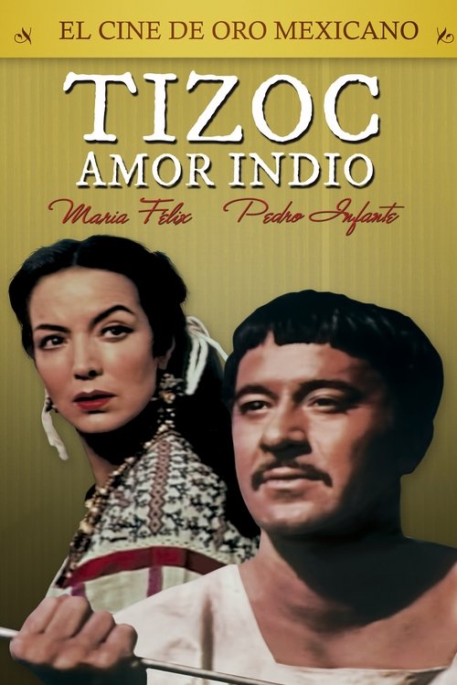 Póster de Tizoc - Ver online y descargar en CINELATINO.NET