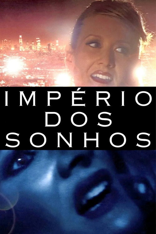 Império dos Sonhos - Assistir online em HD