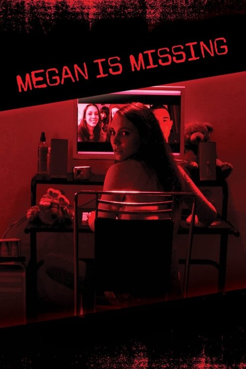 Póster de Megan Is Missing - Ver online y descargar en peliculasgratis.lat