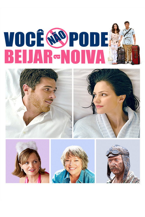 Você Não Pode Beijar a Noiva - Assistir online em HD