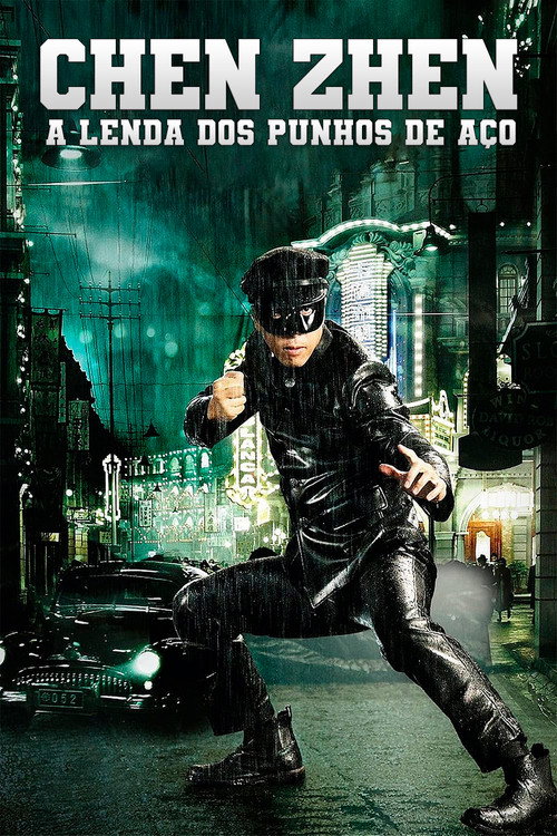Chen Zhen: A Lenda dos Punhos de Aço - Assistir filme online em HD
