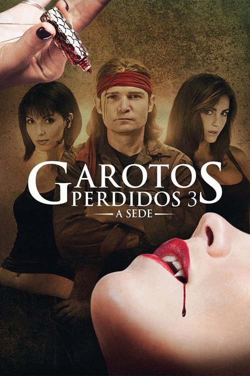 Garotos Perdidos 3: A Sede