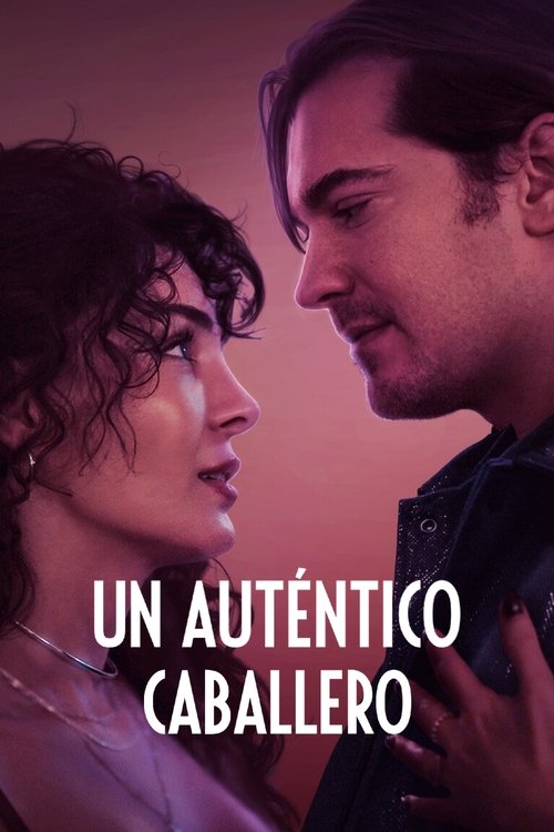Póster de Un auténtico caballero - Ver online y descargar en peliculasgratis.lat