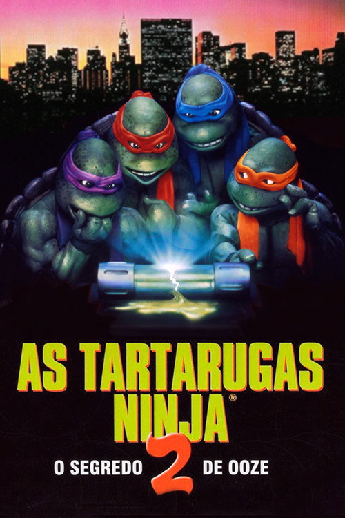 As Tartarugas Ninja II: O Segredo do Ooze - Assistir online em HD