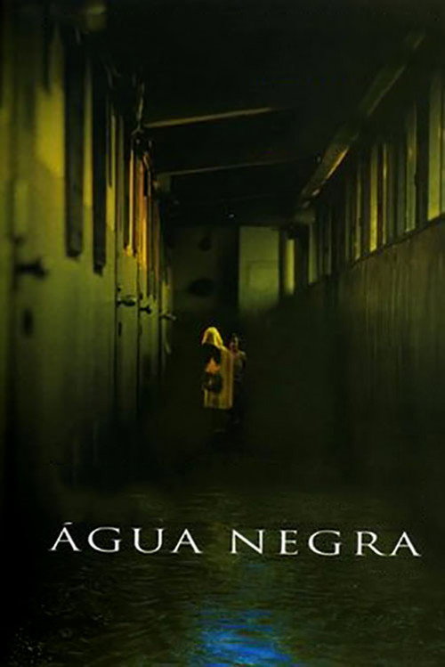 Água Negra - Assistir online em HD