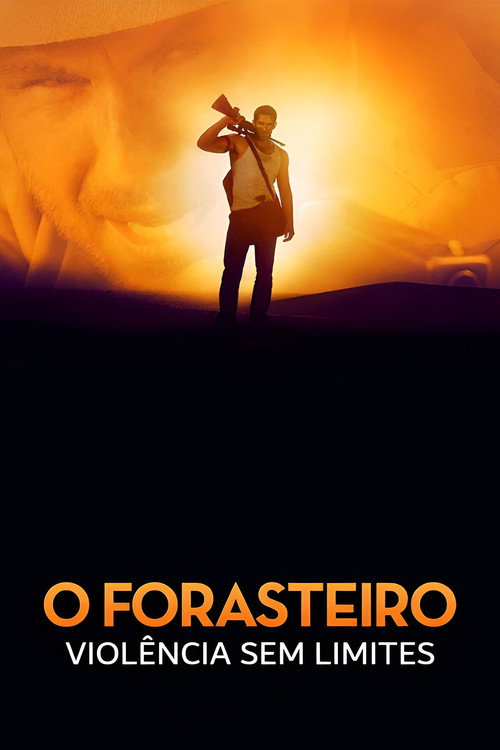 O Forasteiro - Violência Sem Limites - Assistir online em HD