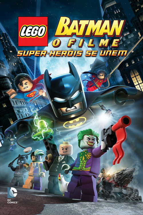 Batman Lego: O Filme - Super Heróis Se Unem - Assistir online em HD