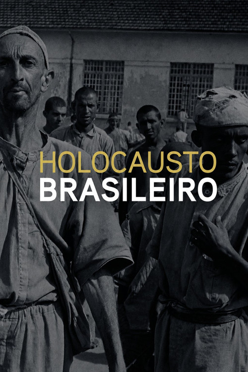 Holocausto Brasileiro