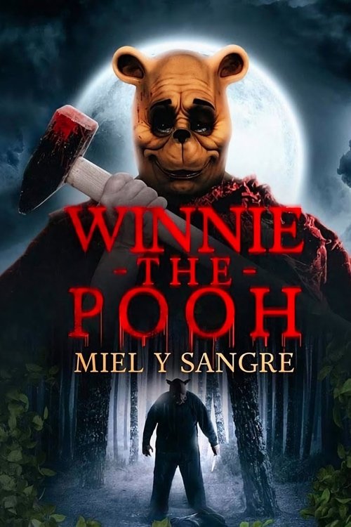 Póster de Winnie the Pooh: Sangre y Miel - Ver online y descargar en CINELATINO.NET