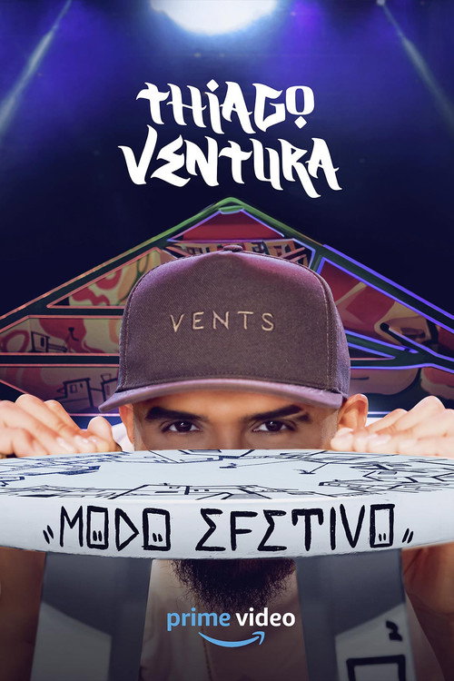 Thiago Ventura: Modo Efetivo - Assistir online em HD
