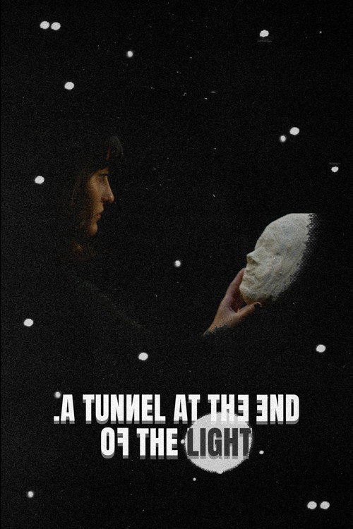 A Tunnel at the End of the Light