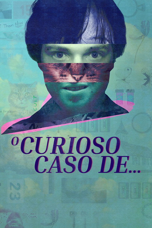 O Curioso Caso de...