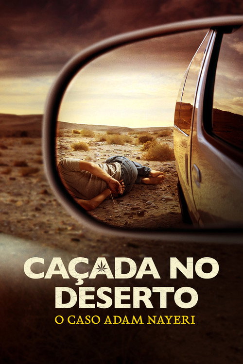 Caçada no Deserto: O Caso Adam Nayeri