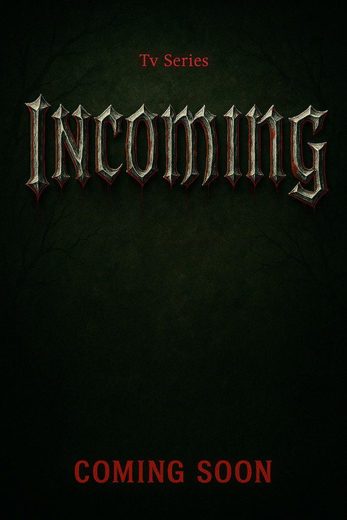 Incoming