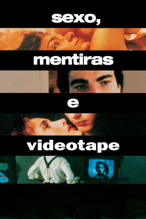 Sexo, Mentiras e Videotape - Assistir online em HD