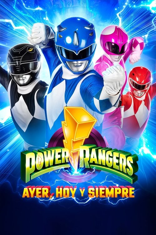 Póster de Power Rangers: Ayer, hoy y siempre - Ver online y descargar en CINELATINO.NET
