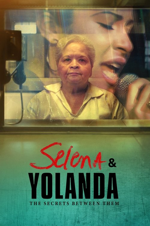 Póster de Selena & Yolanda: The Secrets Between Them - Ver online y descargar en CINEMEGA.NET