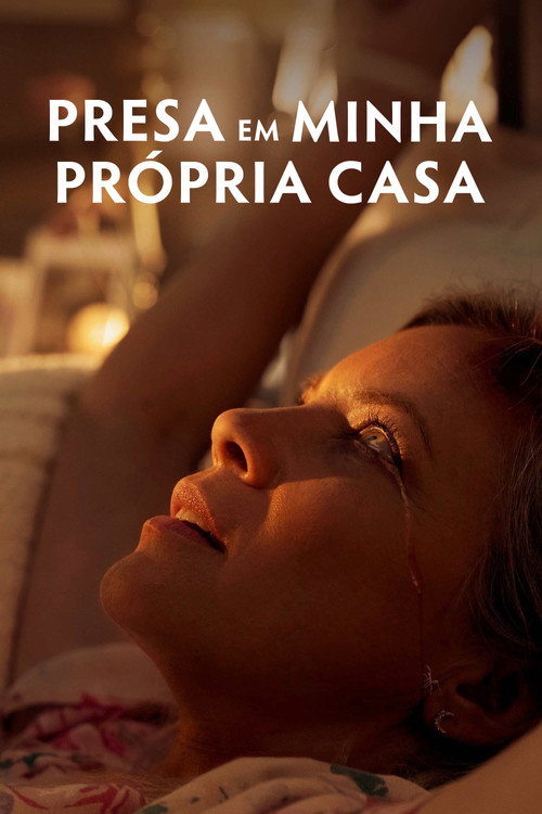 Presa em Minha Própria Casa