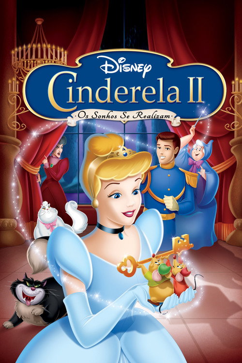 Cinderela II: Os Sonhos Se Realizam - Assistir online em HD
