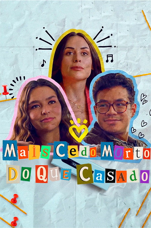 Mais Cedo Morto do que Casado