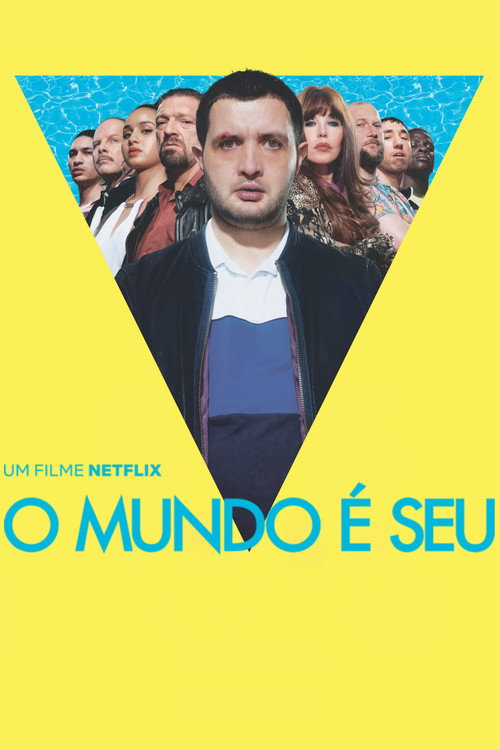 O Mundo é Seu - Assistir online em HD
