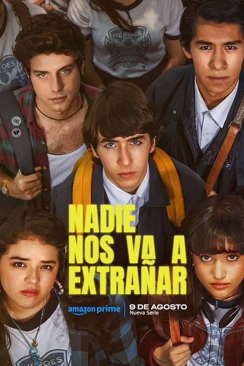 Póster de Nadie nos va a extrañar - Ver online y descargar en CINEMEGA.NET