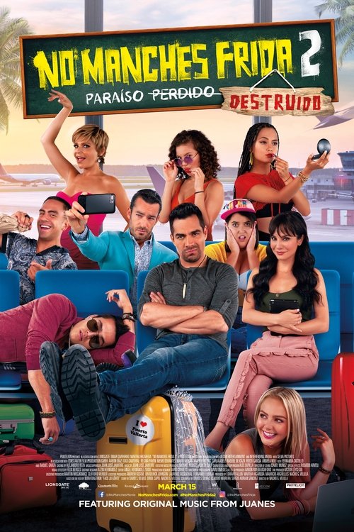 Póster de No Manches Frida 2. FHD - Ver online y descargar en CINELATINO.NET
