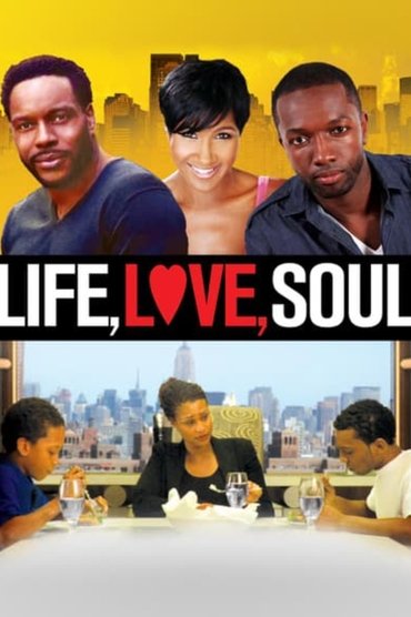 Poster image for Life, Love, Soul