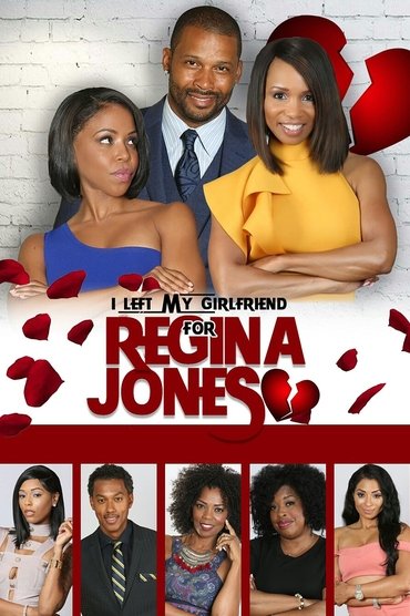 Poster image for I Left My Girlfriend for Regina Jones