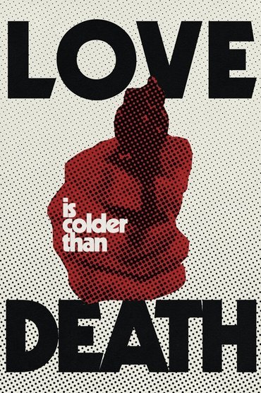 Poster image for Love Is Colder Than Death