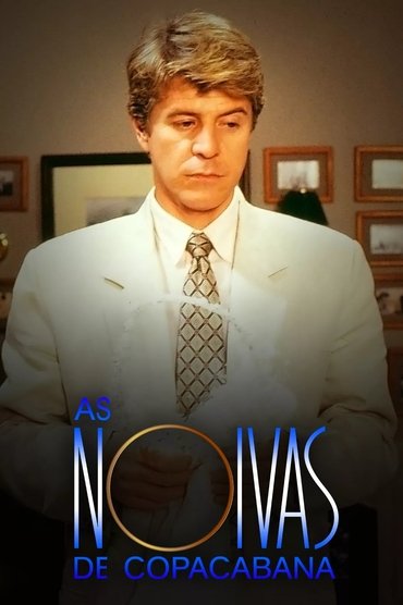 Poster image for Luz, Câmera, 50 Anos: As Noivas de Copacabana - O Filme