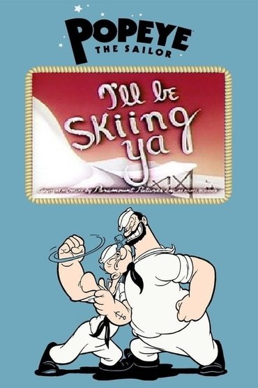 Poster image for I'll Be Skiing Ya