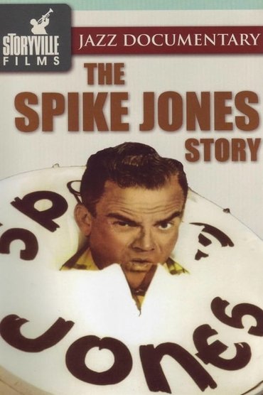 Poster image for The Spike Jones Story