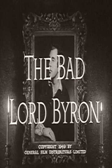 Poster image for The Bad Lord Byron