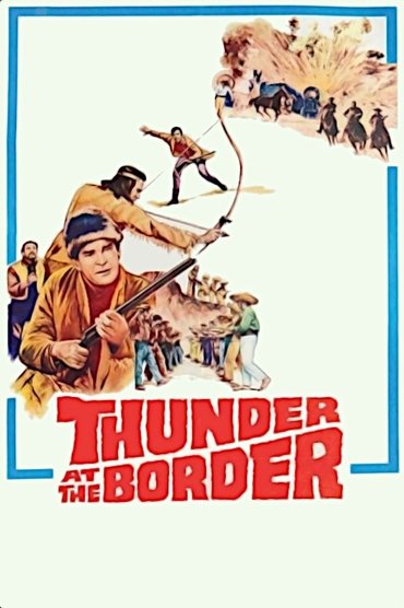 Poster image forThunder at the Border