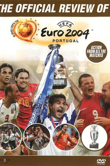 Poster image for The Official Review of UEFA Euro 2004