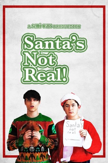 Poster image for Santa's Not Real
