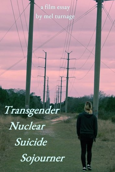 Poster image for Transgender Nuclear Suicide Sojourner