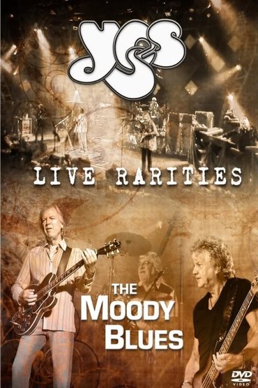 Poster image for The Moody Blues & Yes - Live Rarities
