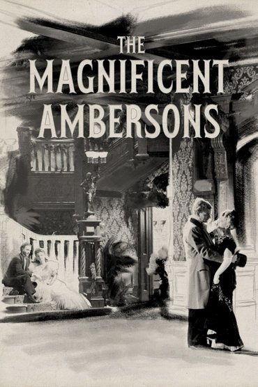Poster image forThe Magnificent Ambersons