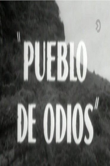 Poster image for Pueblo de odios