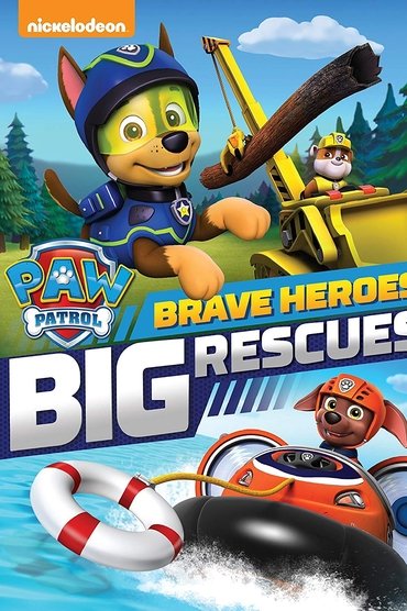 Poster image forPAW Patrol: Brave Heroes, Big Rescues