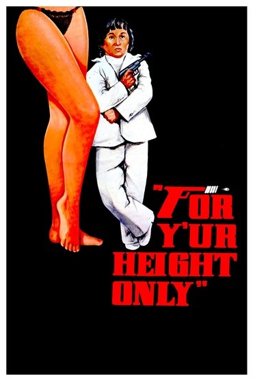 Poster image for For Y'ur Height Only