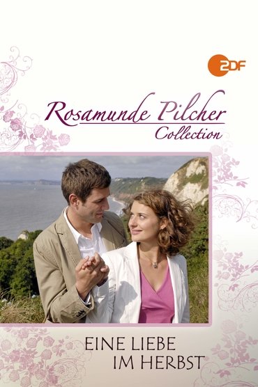 Poster image forRosamunde Pilcher: Eine Liebe im Herbst