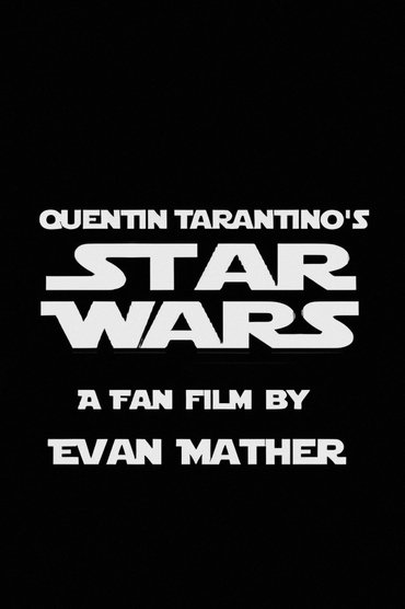 Poster image forQuentin Tarantino's Star Wars